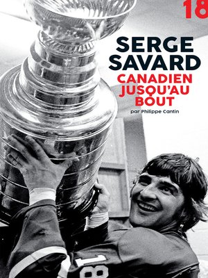 cover image of Serge Savard, canadien jusqu'au bout